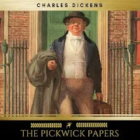 Charles Dickens — Chapter 12 - The Pickwick Papers — обложка